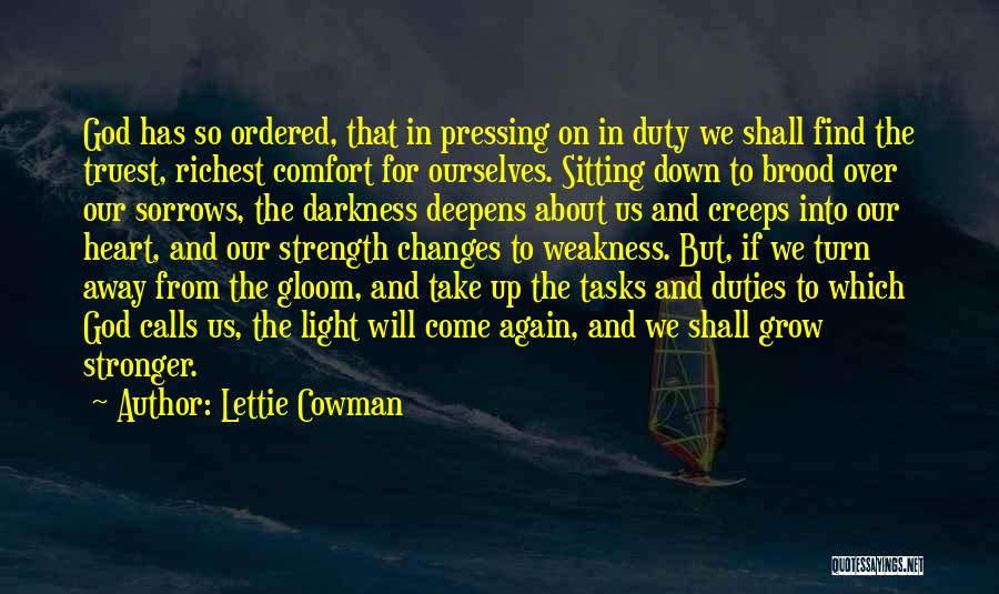 Lettie Cowman Quotes 1559330