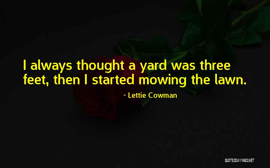 Lettie Cowman Quotes 1935402