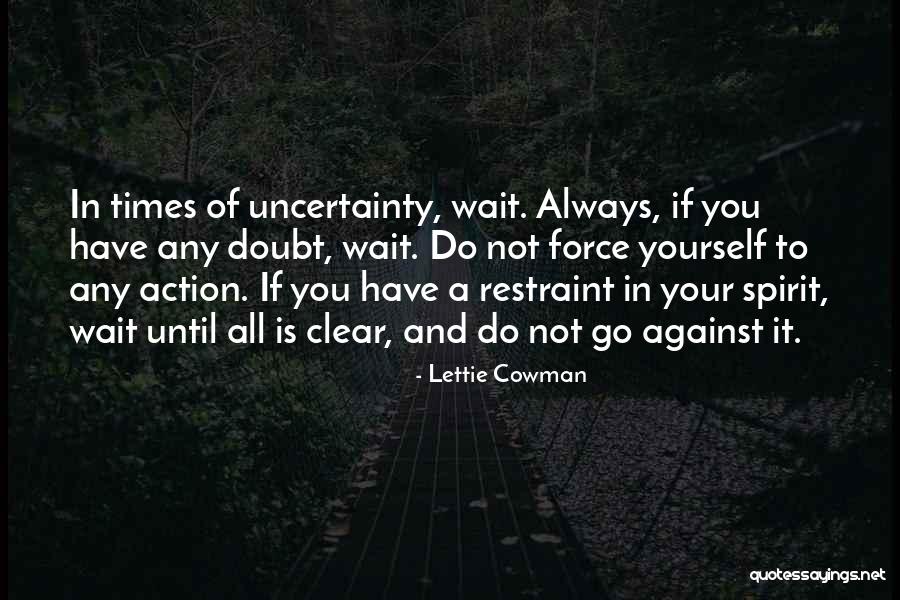 Lettie Cowman Quotes 2104677