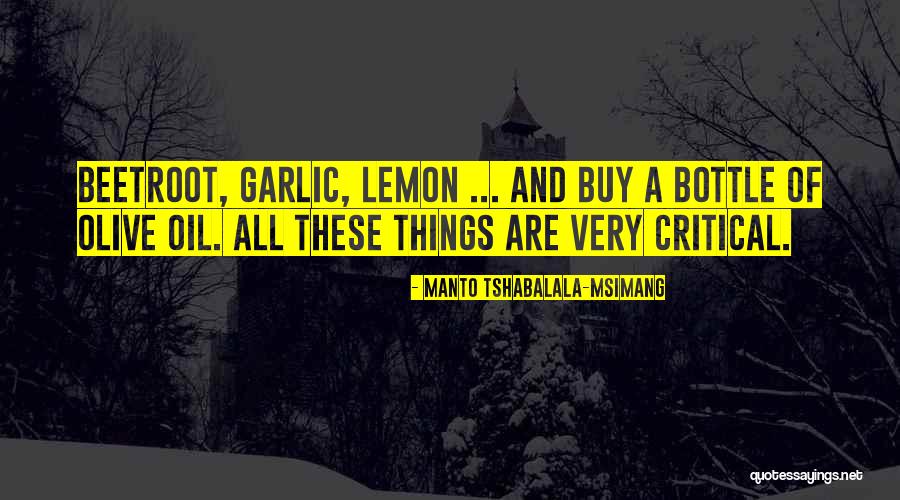 Lettie Lutz Quotes By Manto Tshabalala-Msimang Lettie Lutz Quotes By Manto Tshabalala-Msimang