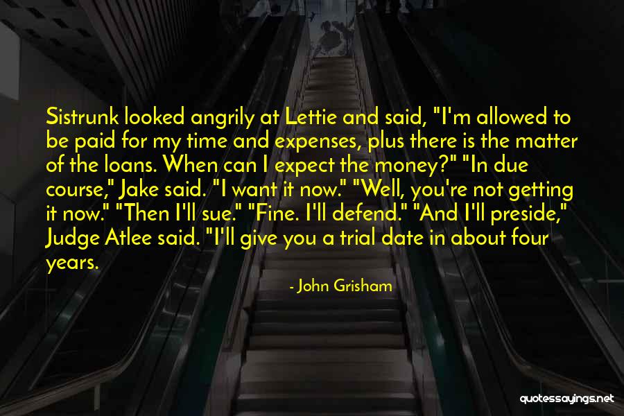 Lettie Quotes By John Grisham Lettie Quotes By John Grisham