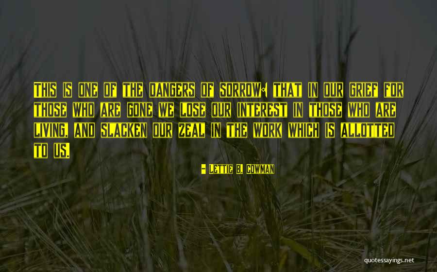 Lettie Quotes By Lettie B. Cowman Lettie Quotes By Lettie B. Cowman