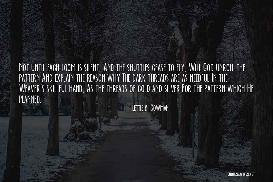 Lettie Quotes By Lettie B. Cowman Lettie Quotes By Lettie B. Cowman