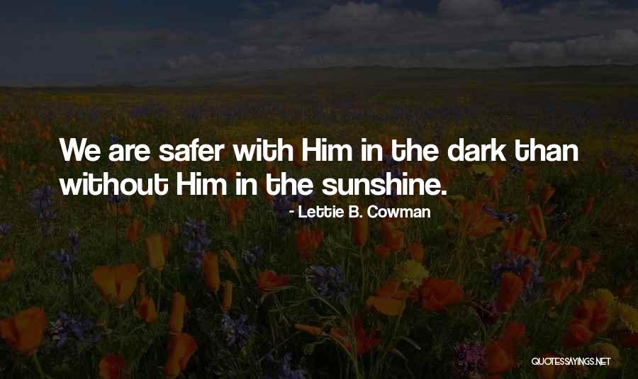 Lettie Quotes By Lettie B. Cowman Lettie Quotes By Lettie B. Cowman