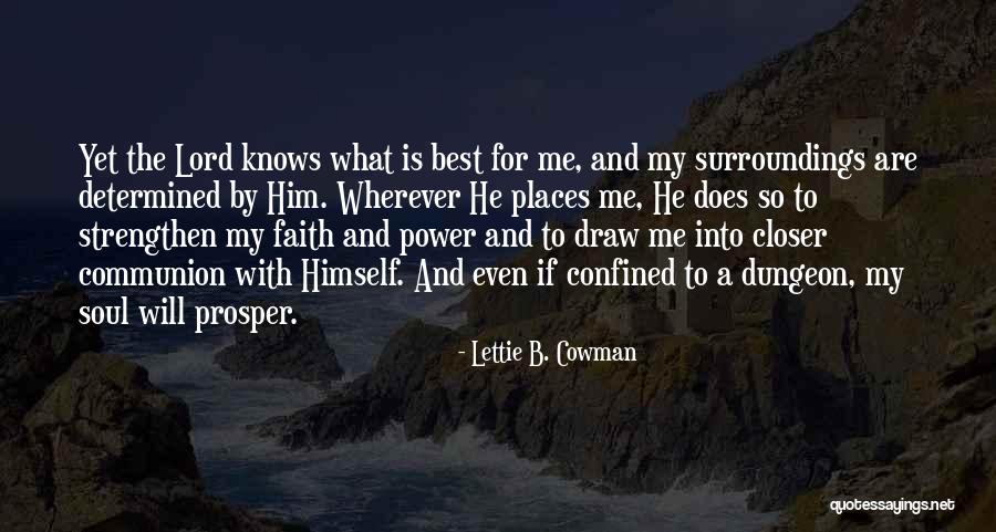Lettie Quotes By Lettie B. Cowman Lettie Quotes By Lettie B. Cowman