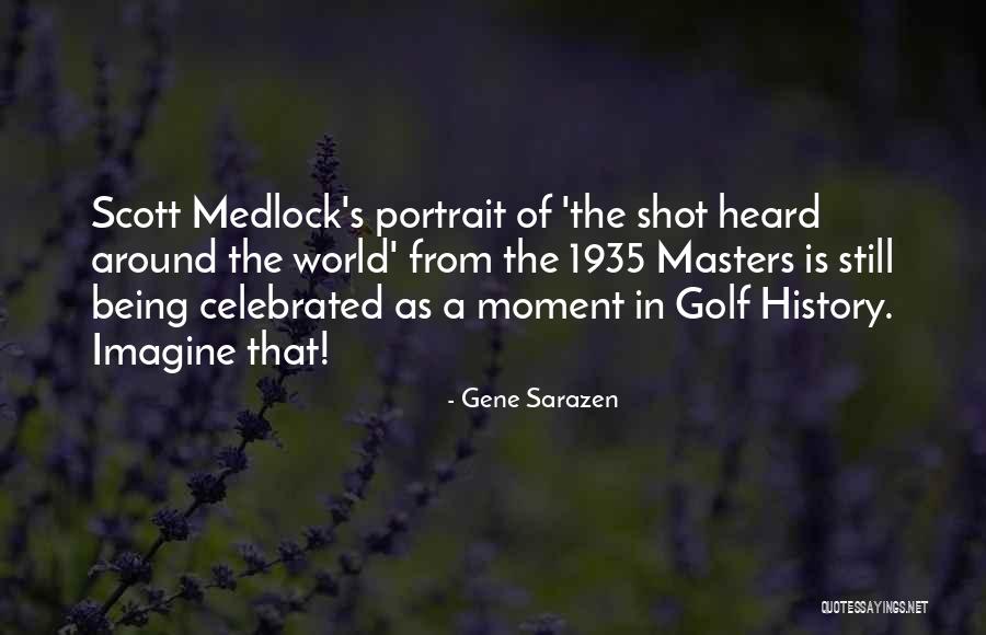 Lettie Teague Quotes By Gene Sarazen Lettie Teague Quotes By Gene Sarazen