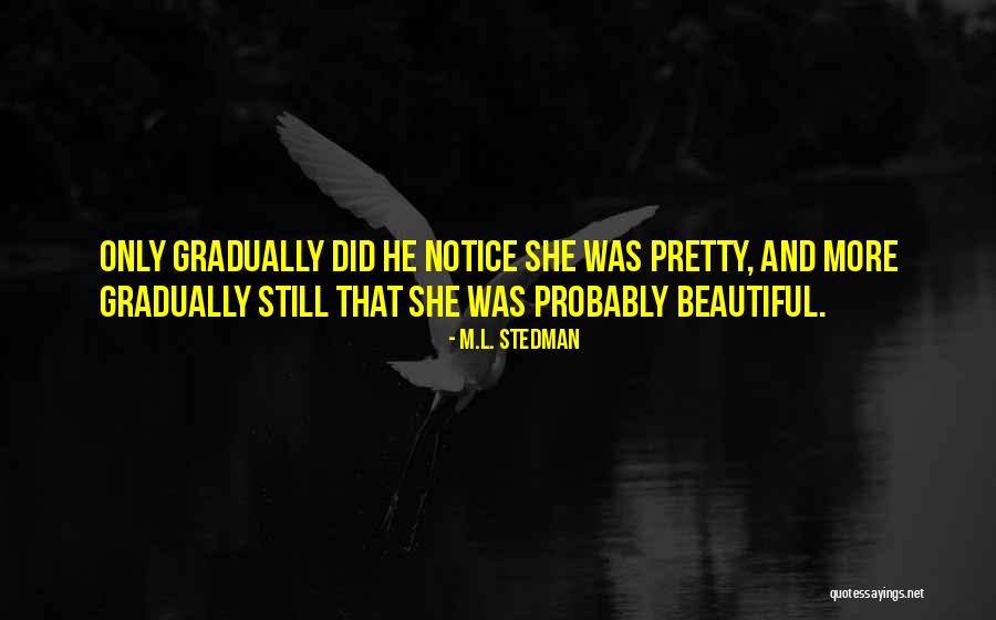 Lettie Teague Quotes By M.L. Stedman Lettie Teague Quotes By M.L. Stedman