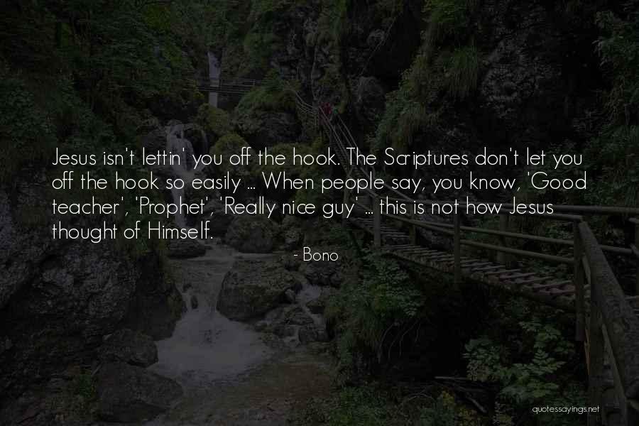 Lettin Quotes By Bono Lettin Quotes By Bono