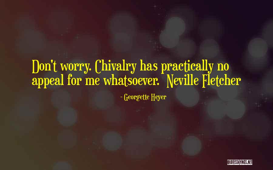 Lettin Quotes By Georgette Heyer Lettin Quotes By Georgette Heyer