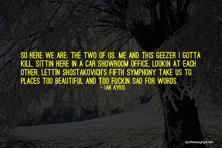 Lettin Quotes By Ian Ayris Lettin Quotes By Ian Ayris