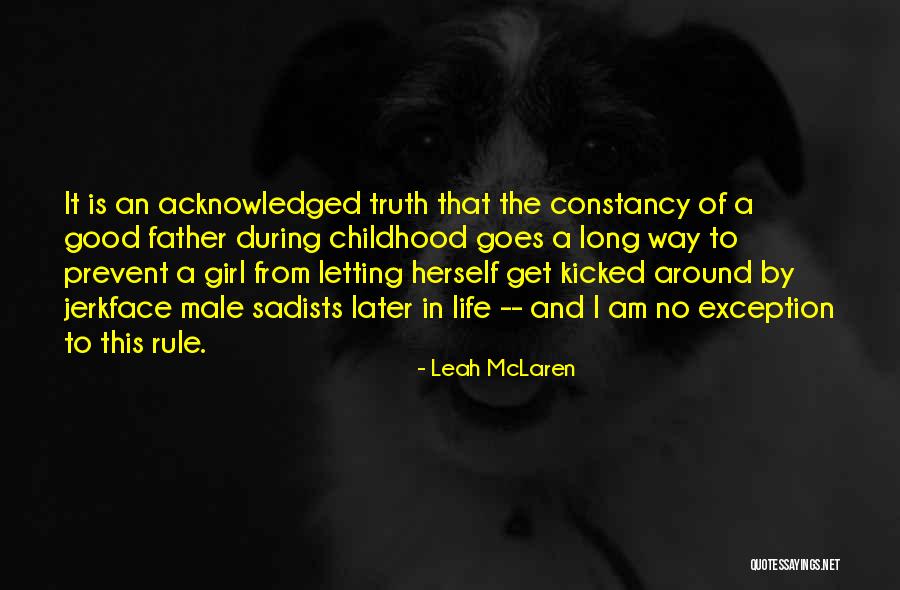 Letting A Girl Go Quotes By Leah McLaren Letting A Girl Go Quotes By Leah McLaren