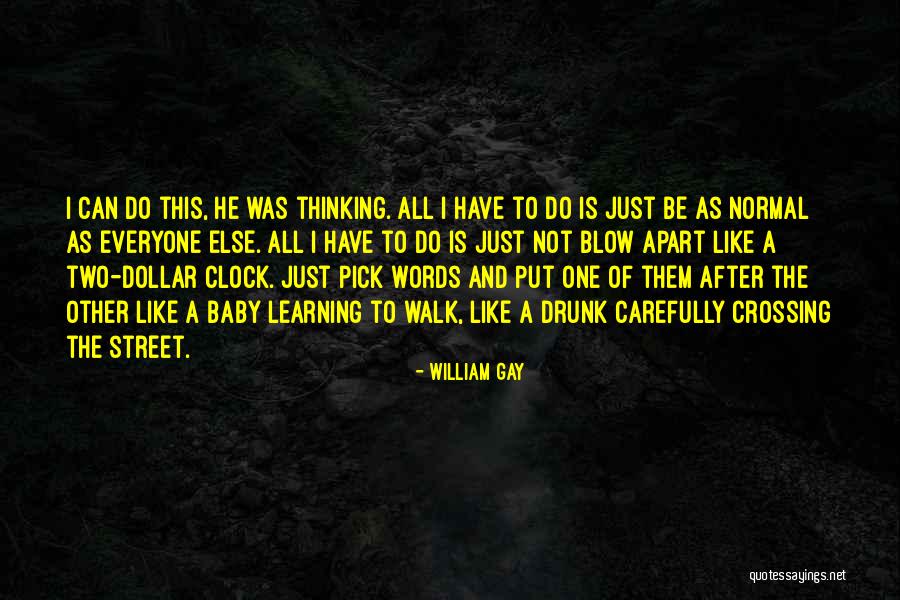 Letting An Ex Have The Garbage Quotes By William Gay Letting An Ex Have The Garbage Quotes By William Gay