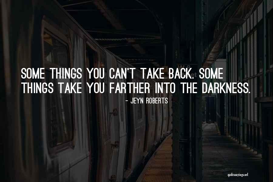 Letting Friends Make Mistakes Quotes By Jeyn Roberts Letting Friends Make Mistakes Quotes By Jeyn Roberts