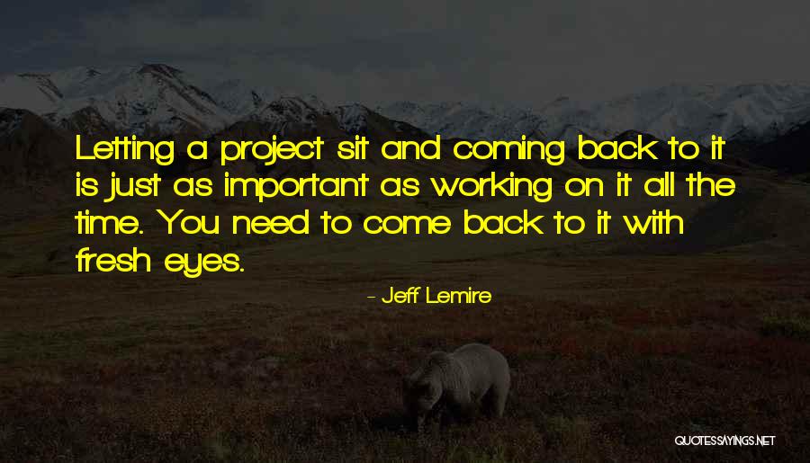 Letting Go And Coming Back Quotes By Jeff Lemire Letting Go And Coming Back Quotes By Jeff Lemire