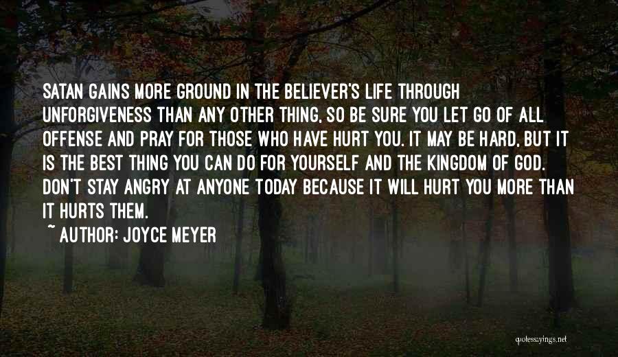 Letting Go And Letting God Quotes By Joyce Meyer