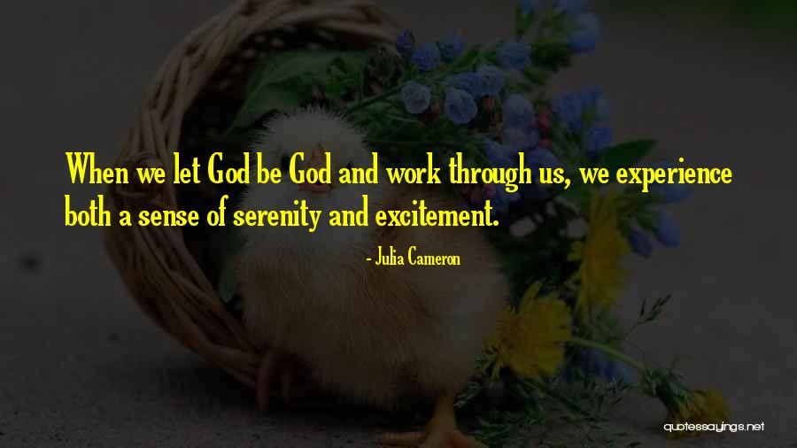 Letting Go And Letting God Quotes By Julia Cameron