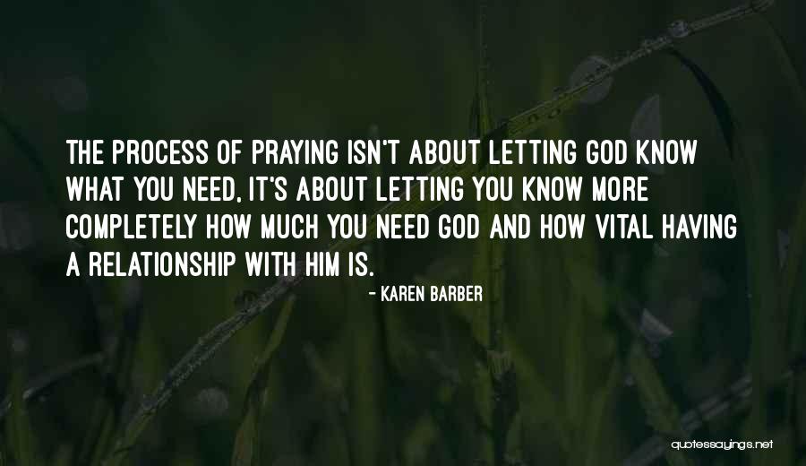 Letting Go And Letting God Quotes By Karen Barber