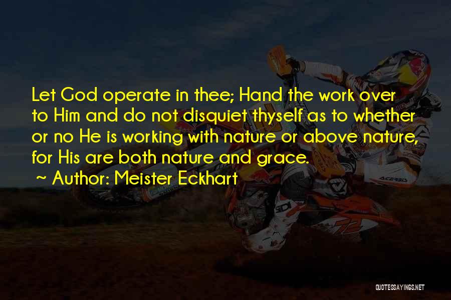 Letting Go And Letting God Quotes By Meister Eckhart