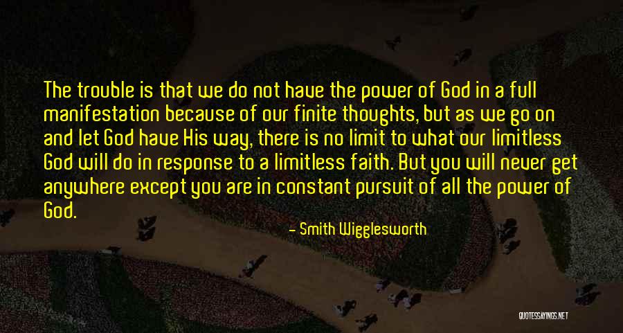 Letting Go And Letting God Quotes By Smith Wigglesworth