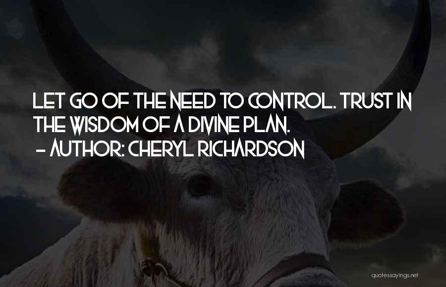 Letting Go Control Quotes By Cheryl Richardson