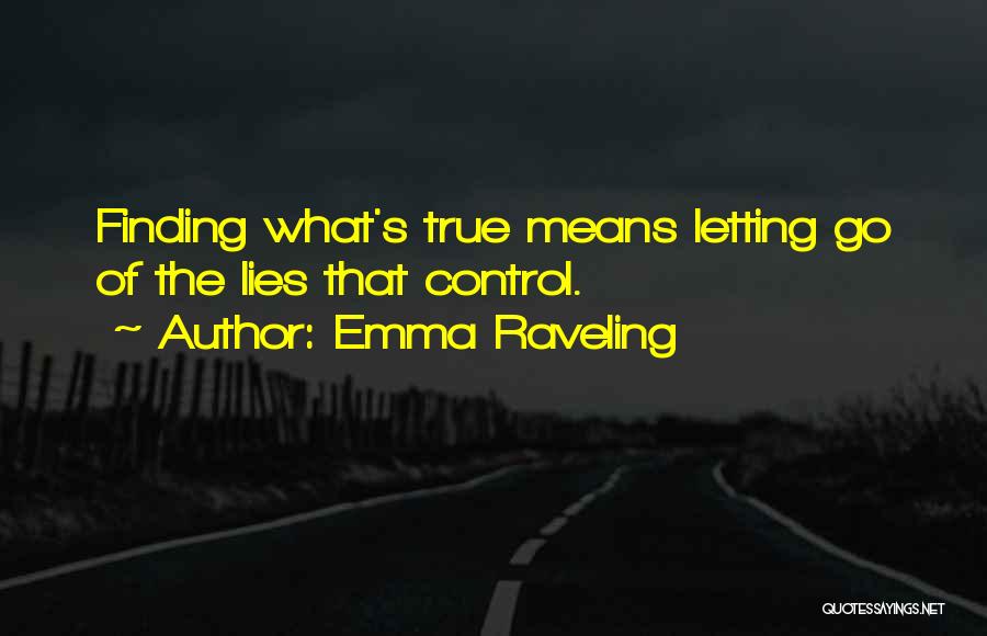 Letting Go Control Quotes By Emma Raveling