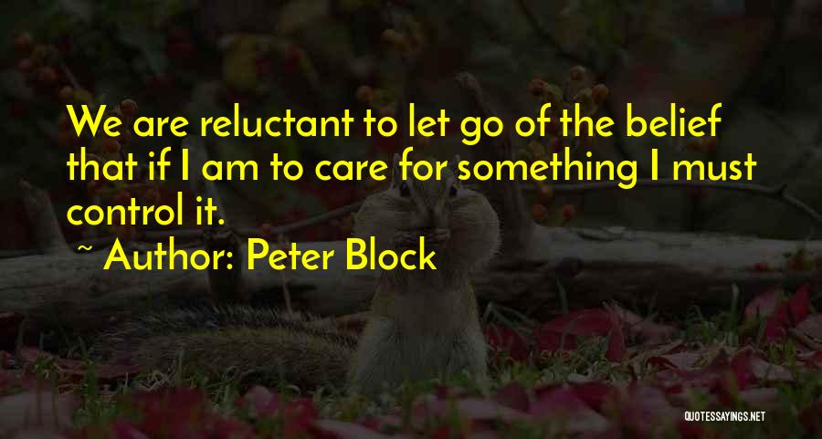 Letting Go Control Quotes By Peter Block