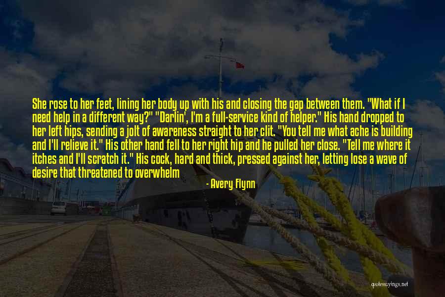 Letting Go Even If It Hurts Quotes By Avery Flynn Letting Go Even If It Hurts Quotes By Avery Flynn
