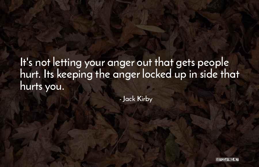 Letting Go Even If It Hurts Quotes By Jack Kirby Letting Go Even If It Hurts Quotes By Jack Kirby