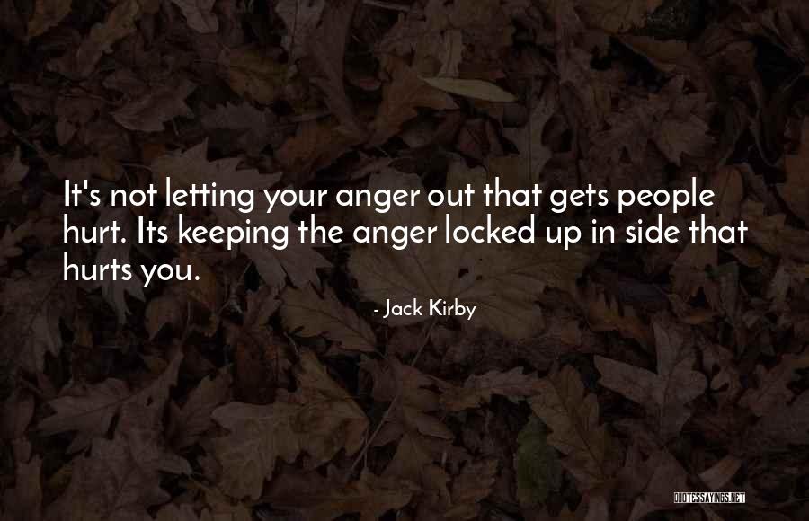 Letting Go Even If It Hurts Quotes By Jack Kirby