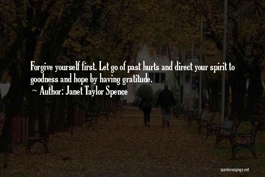 Letting Go Even If It Hurts Quotes By Janet Taylor Spence