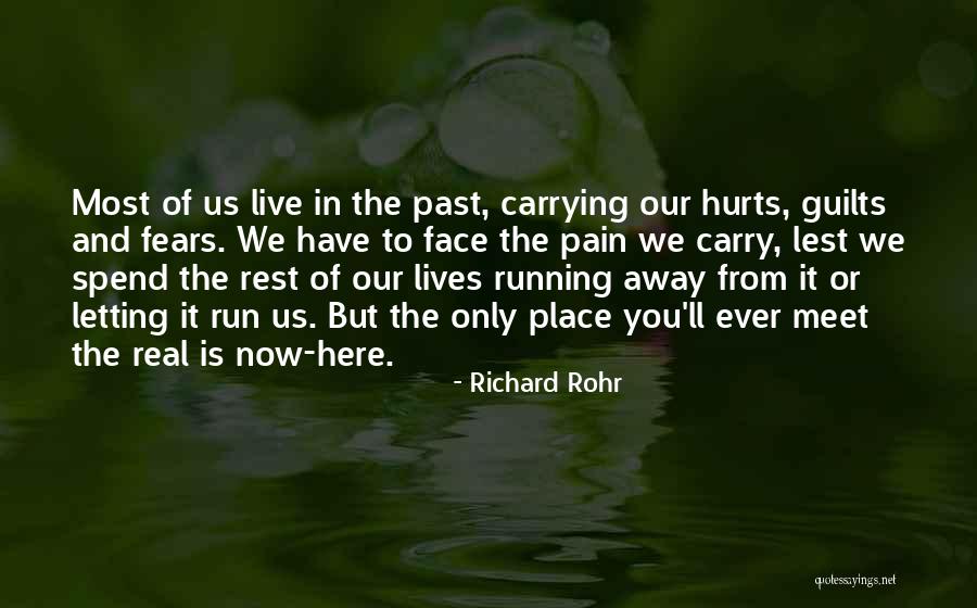 Letting Go Even If It Hurts Quotes By Richard Rohr