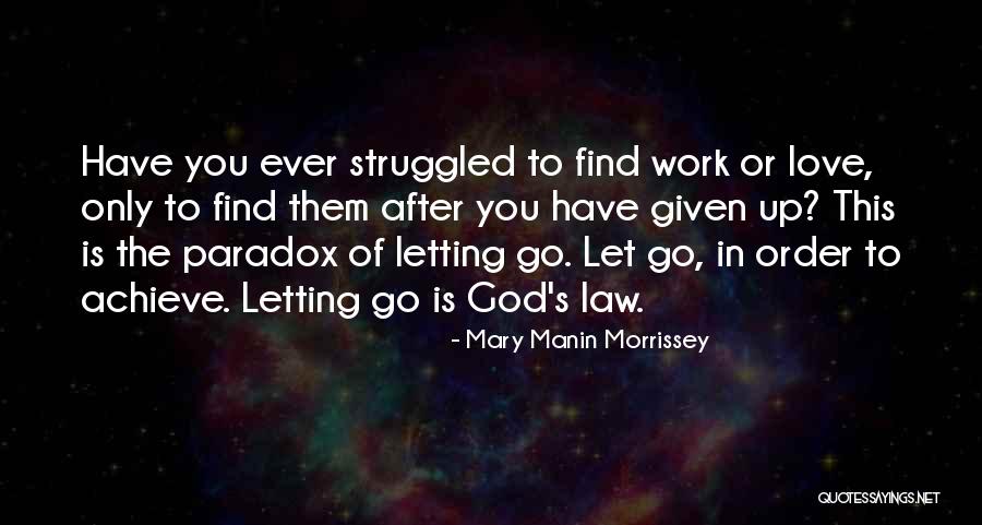 Letting Go God Quotes By Mary Manin Morrissey Letting Go God Quotes By Mary Manin Morrissey