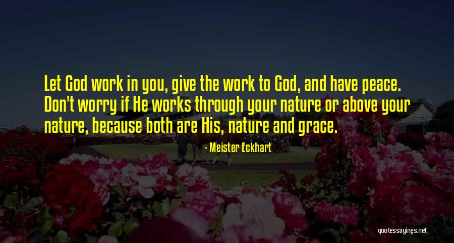 Letting Go God Quotes By Meister Eckhart Letting Go God Quotes By Meister Eckhart