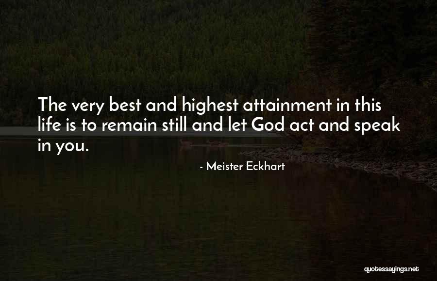 Letting Go God Quotes By Meister Eckhart Letting Go God Quotes By Meister Eckhart