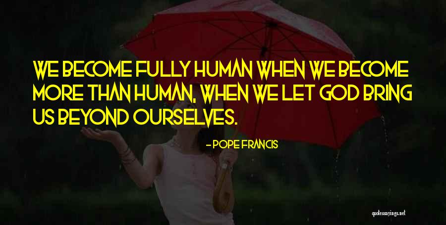 Letting Go God Quotes By Pope Francis Letting Go God Quotes By Pope Francis