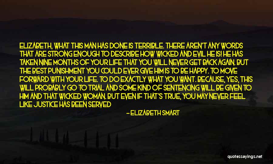 Letting Go Moving Forward Quotes By Elizabeth Smart Letting Go Moving Forward Quotes By Elizabeth Smart