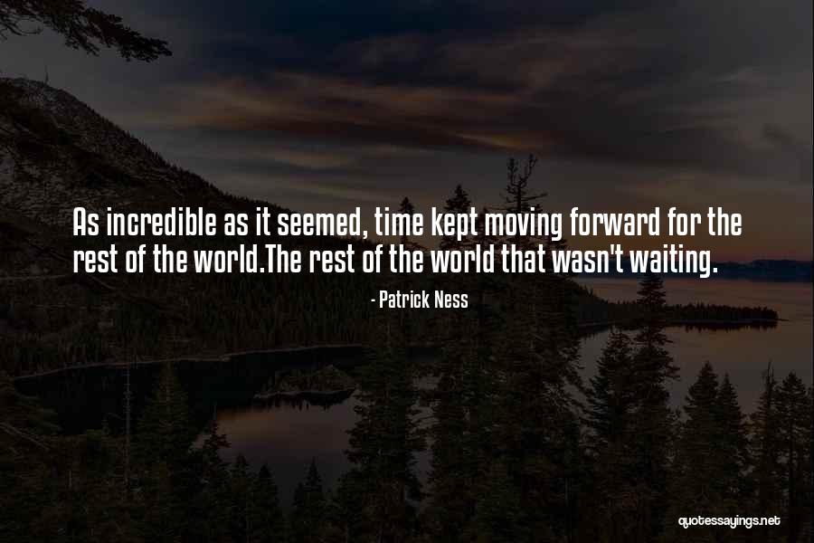 Letting Go Moving Forward Quotes By Patrick Ness Letting Go Moving Forward Quotes By Patrick Ness