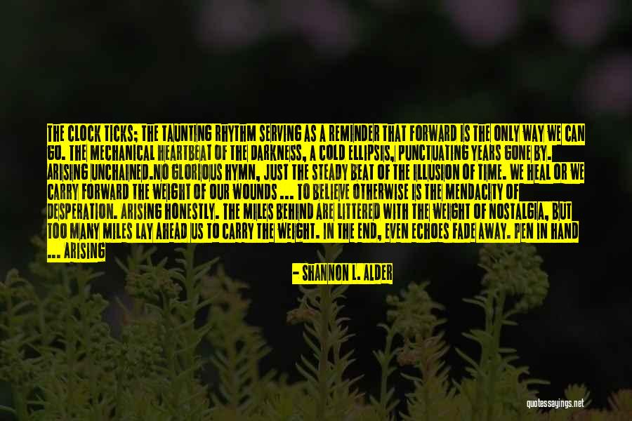 Letting Go Moving Forward Quotes By Shannon L. Alder Letting Go Moving Forward Quotes By Shannon L. Alder