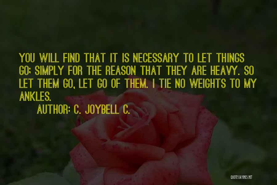 Letting Go Moving On Quotes By C. JoyBell C.