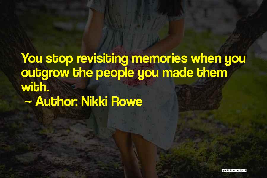 Letting Go Moving On Quotes By Nikki Rowe