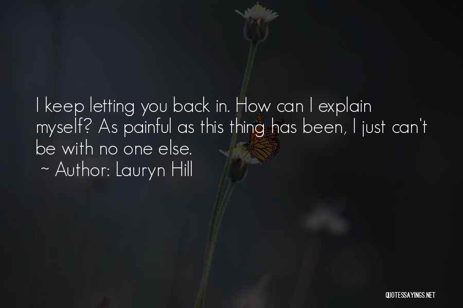 Letting Go Of A Painful Past Quotes By Lauryn Hill