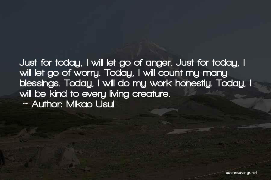 Letting Go Of Anger Quotes By Mikao Usui