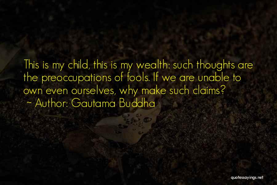 Letting Go Of Child Quotes By Gautama Buddha