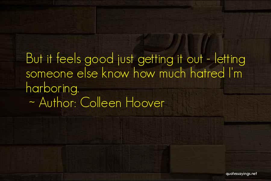 Letting Go Of Drama Quotes By Colleen Hoover