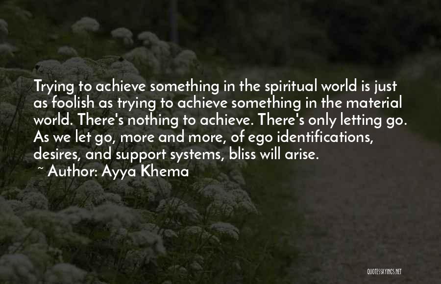 Letting Go Of Ego Quotes By Ayya Khema