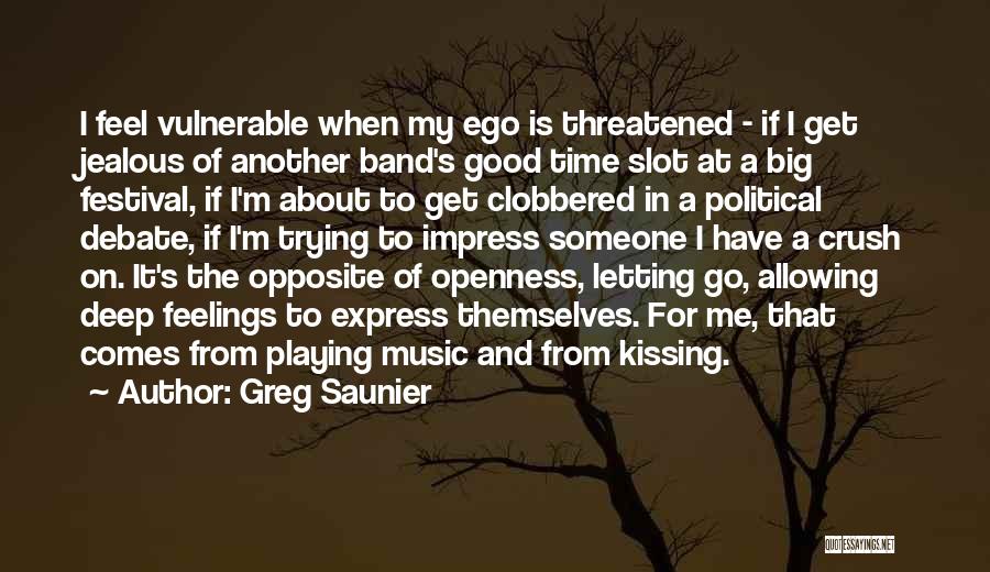 Letting Go Of Ego Quotes By Greg Saunier