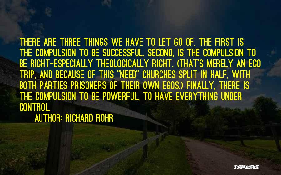 Letting Go Of Ego Quotes By Richard Rohr