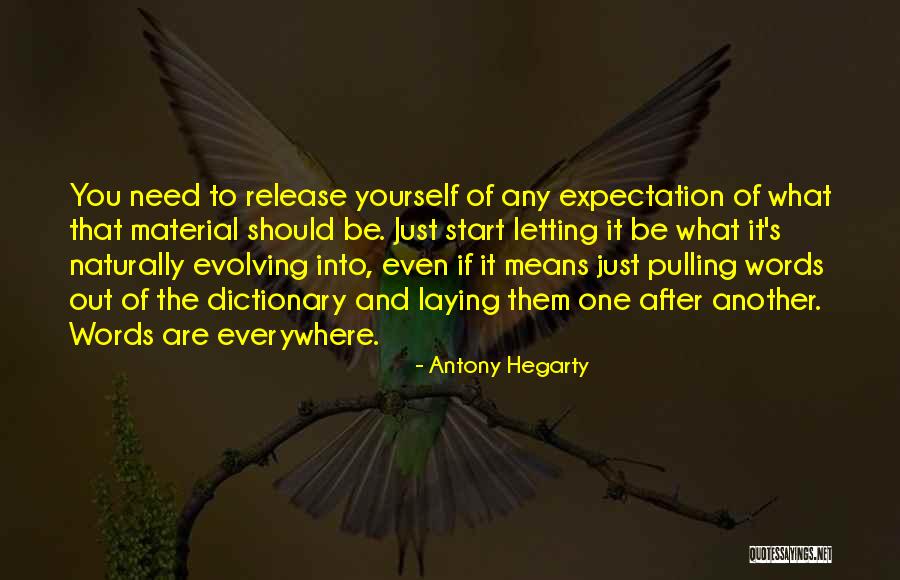 Letting Go Of Expectations Quotes By Antony Hegarty