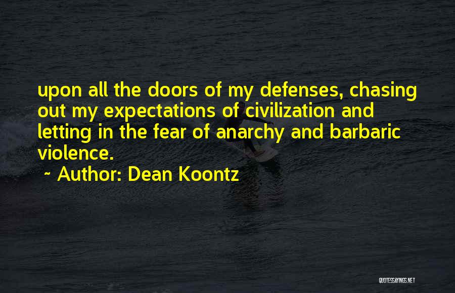 Letting Go Of Expectations Quotes By Dean Koontz