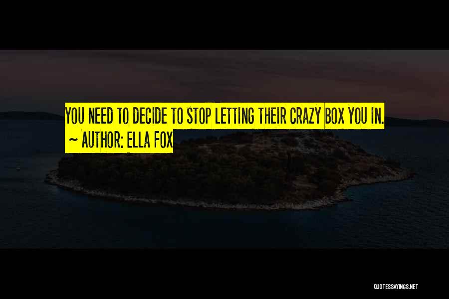 Letting Go Of Family Quotes By Ella Fox